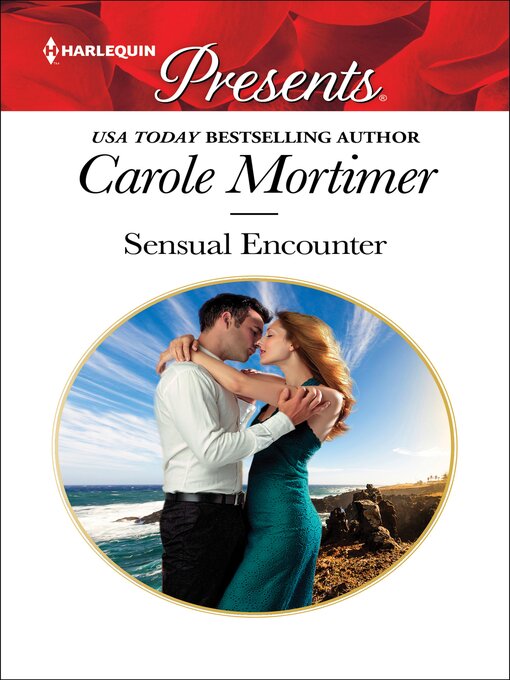 Title details for Sensual Encounter by Carole Mortimer - Available